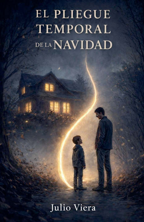 Book El pliegue temporal de la Navidad Julio Antonio Viera Ibarra