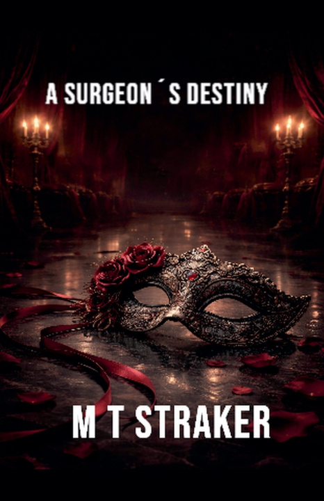 Kniha A Surgeon's Destiny Therese Straker