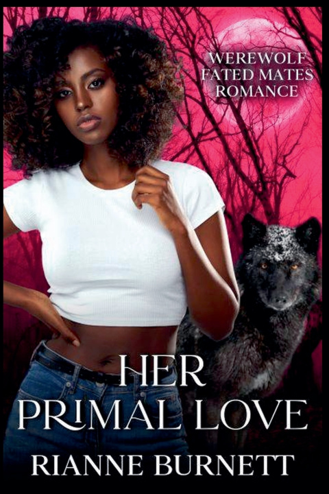 Kniha Her Primal Love Rianne Burnett