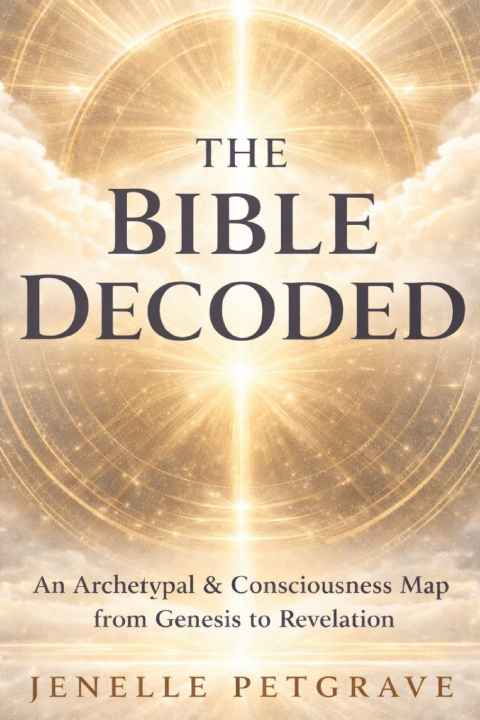 Kniha THE BIBLE DECODED Jenelle Petgrave