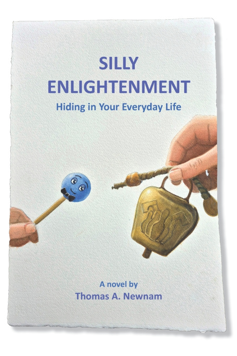 Kniha Silly Enlightenment Thomas A. Newnam