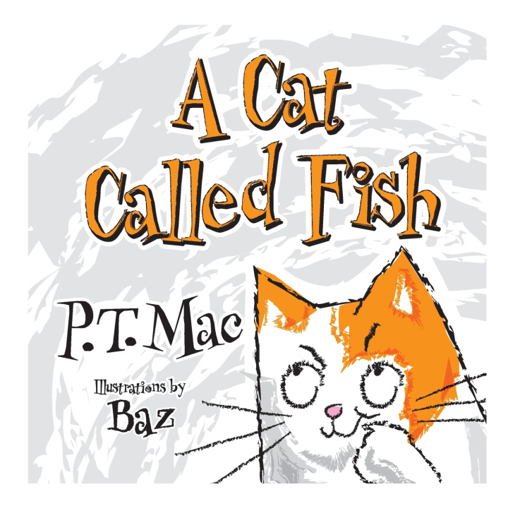Kniha A Cat Called Fish P.T Mac