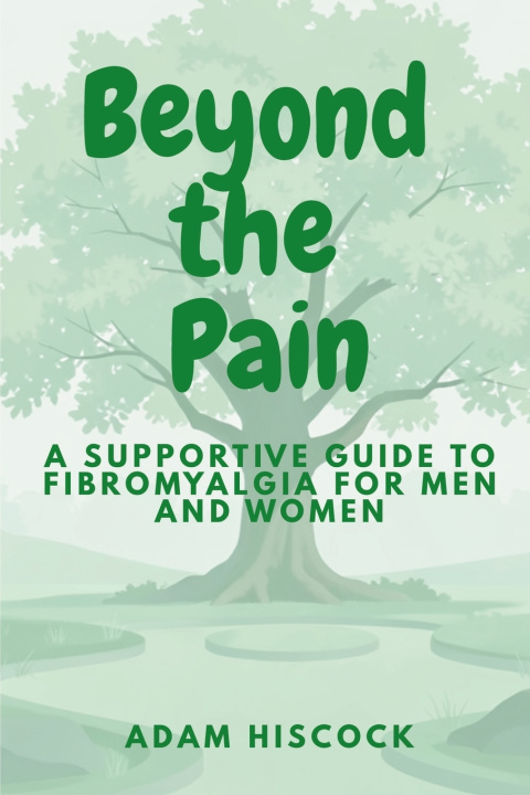 Kniha Beyond the Pain Adam Hiscock