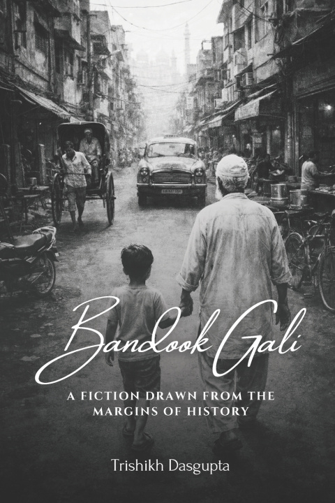 Kniha Bandook Gali Trishikh Dasgupta