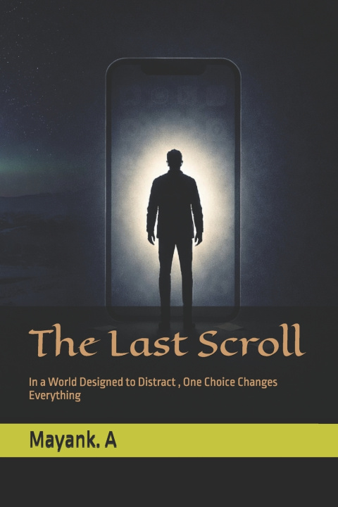 Knjiga The Last Scroll Mayank. A