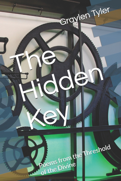 Kniha The Hidden Key Graylen Thomas Tyler
