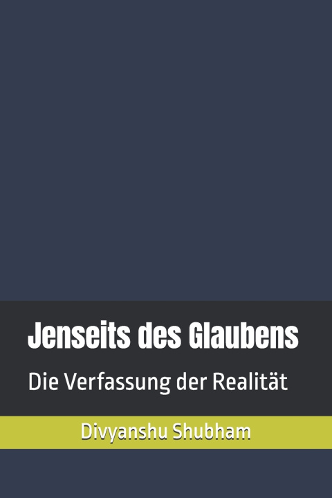 Kniha Jenseits des Glaubens Divyanshu Shubham