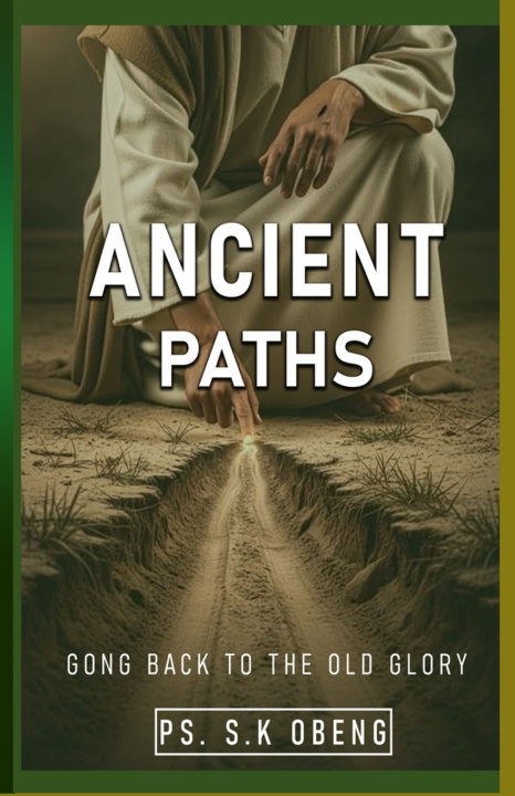 Könyv ANCIENT PATHS Obeng stephen