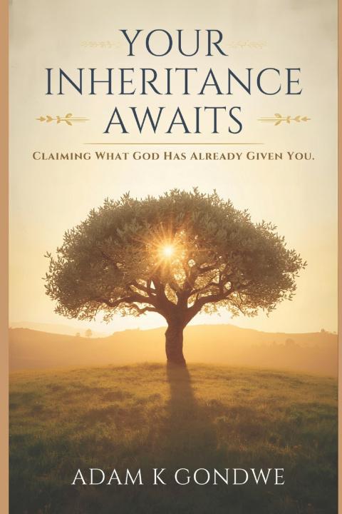 Kniha Your Inheritance Awaits Adam K Gondwe