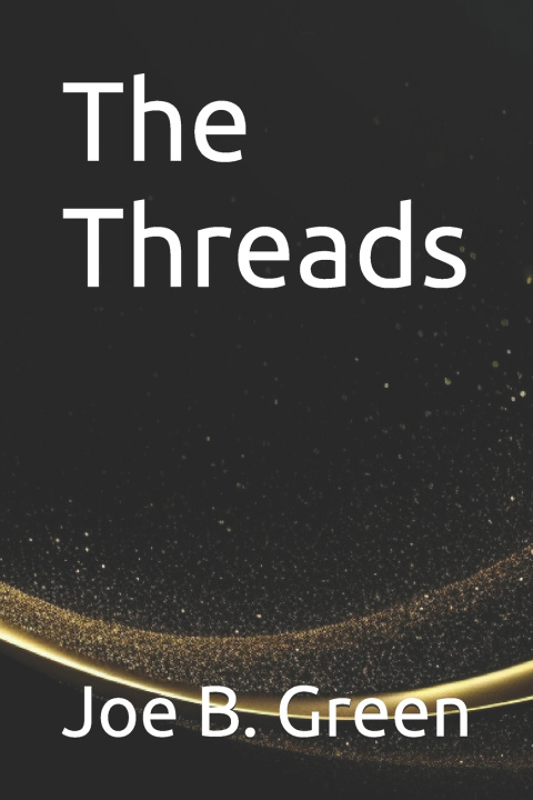 Kniha The Threads Joe B Green