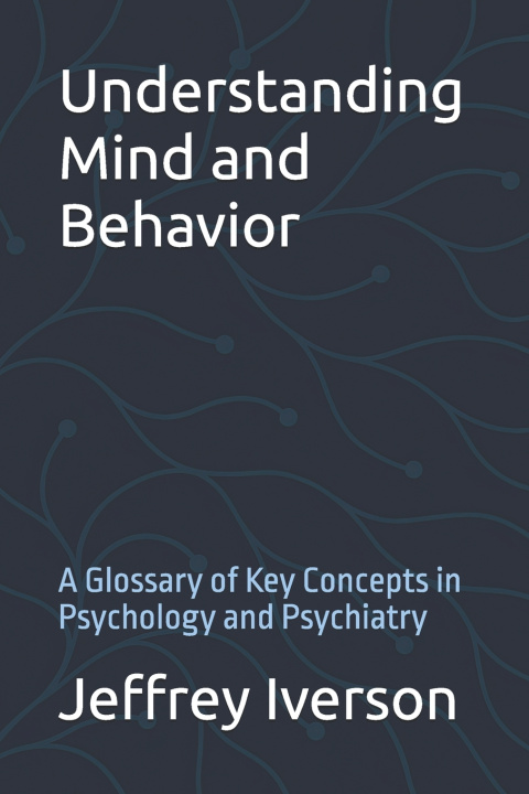 Boek Understanding Mind and Behavior Jeffrey Iverson