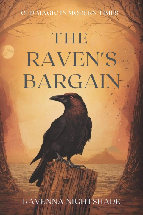 Kniha The Raven's Bargain Ravenna Nightshade