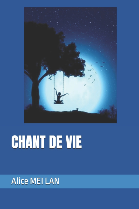 Kniha CHANT DE VIE Alice MEI LAN