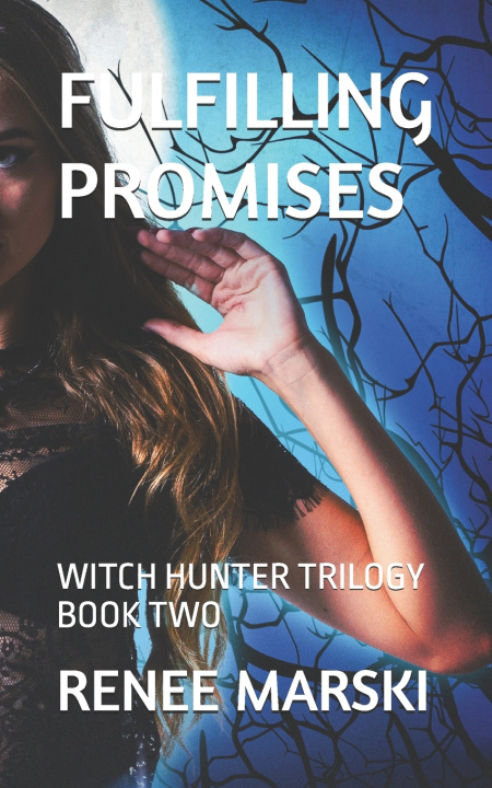 Kniha Fulfilling Promises Renee Marski