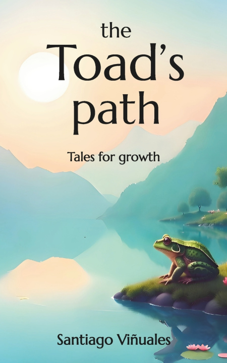 Kniha The Toad's Path Santiago Viñuales