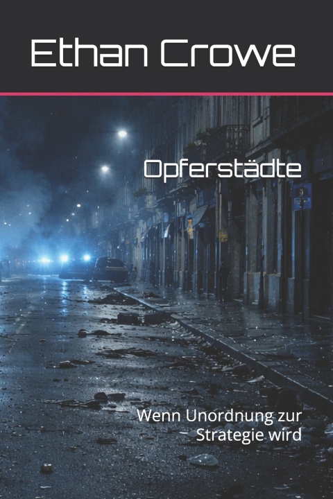 Kniha Opferstädte Ethan Crowe