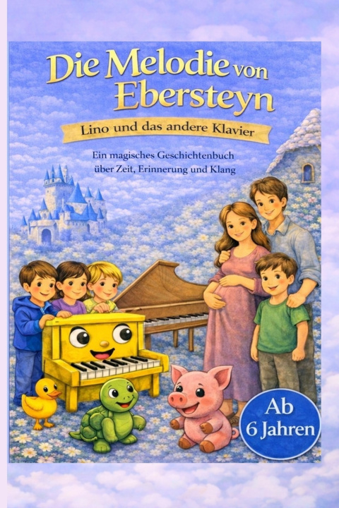 Kniha Die Melodie von Ebersteyn Eva Jungeblut