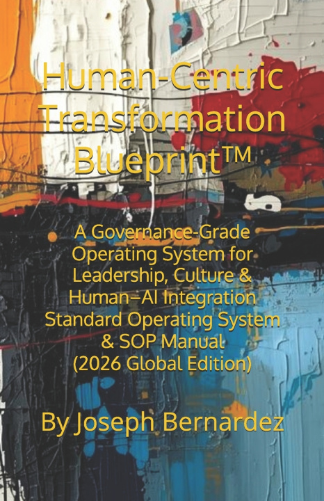 Kniha Human-Centric Transformation Blueprint™ Joseph Bernardez