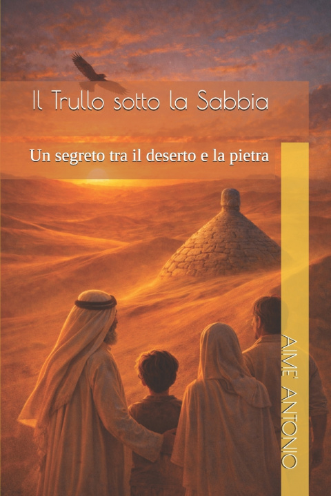 Knjiga Il Trullo sotto la Sabbia AIME' GIOVANNI
