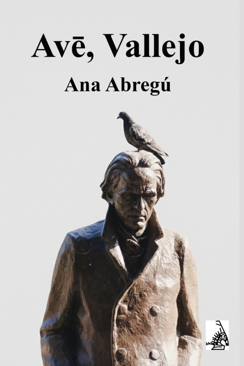 Kniha Avē, Vallejo ANA ABREGU