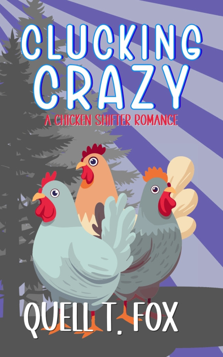 Kniha Clucking Crazy Quell T. Fox