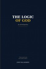 The Logic of God