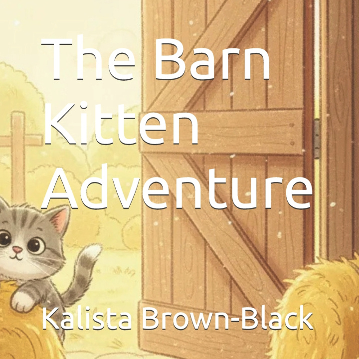 Kniha The Barn Kitten Adventure Kalista Katarina Brown-Black
