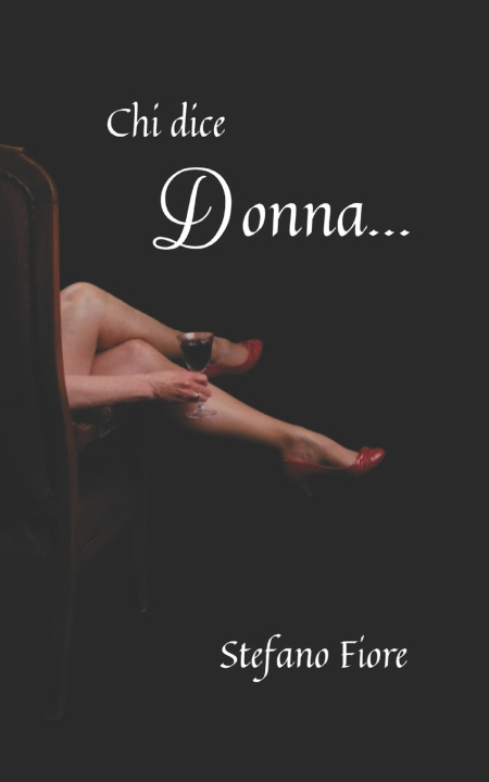 Kniha Chi dice Donna... Stefano Fiore