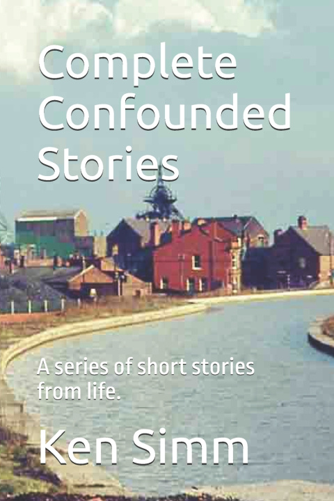 Kniha Complete Confounded Stories Ken Simm