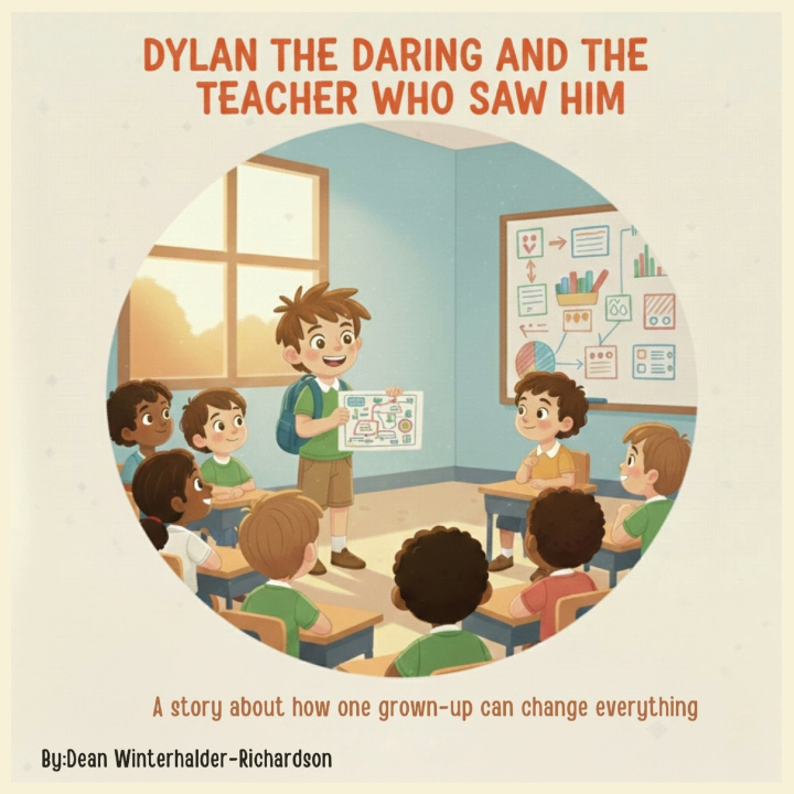 Kniha Dylan The Daring And The Teacher Who Saw Him Dean Winterhalder-Richardson