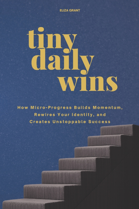 Kniha Tiny Daily Wins Eliza Grant
