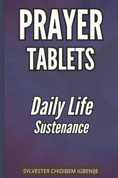 Kniha Prayer Tablets SYLVESTER CHIDIBEM IGBENIJE