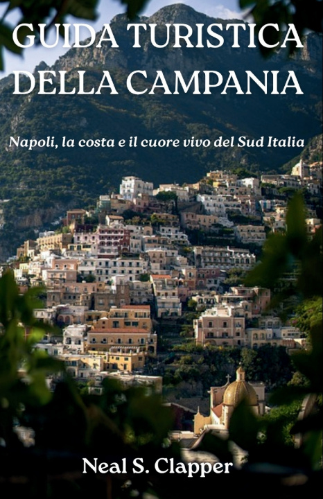 Knjiga GUIDA TURISTICA DELLA CAMPANIA Neal S. Clapper