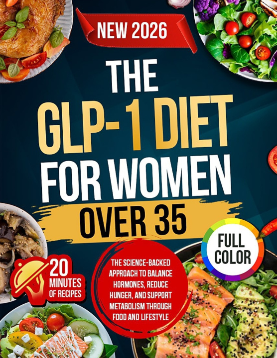 Knjiga The GLP-1 Diet For Women Over 35 Emma T. Whitfield