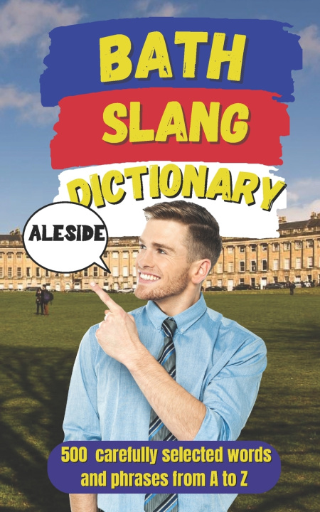 Kniha Bath Slang Dictionary Slang Yes