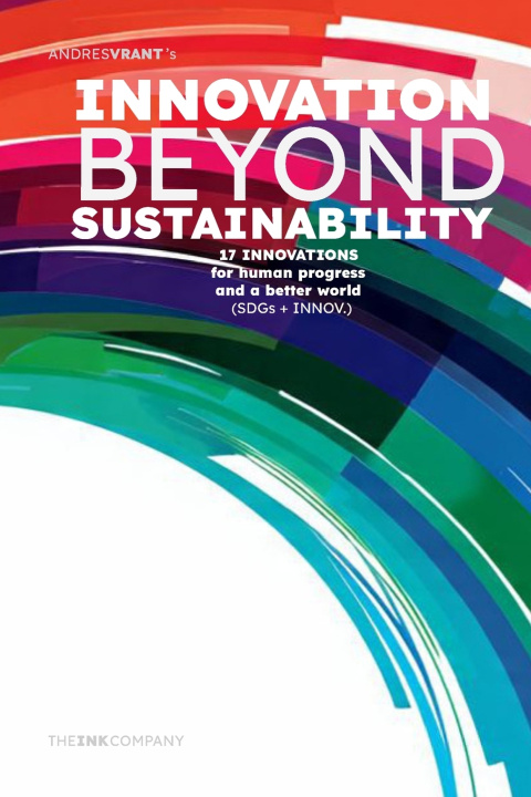Knjiga INNOVATION beyond SUSTAINABILITY Andres Vrant