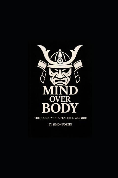 Kniha mind over body simon fortin