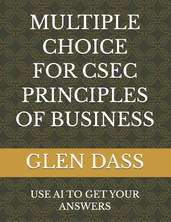Kniha MULTIPLE CHOICE FOR CSEC PRINCIPLES OF BUSINESS GLEN DASS