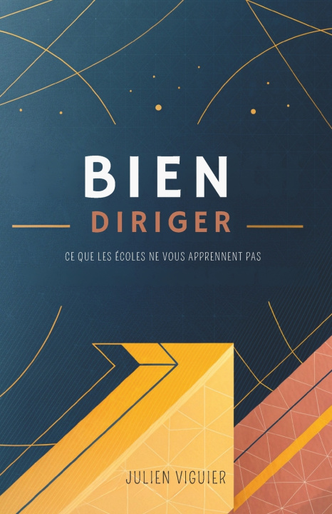 Kniha Bien Diriger Julien Viguier