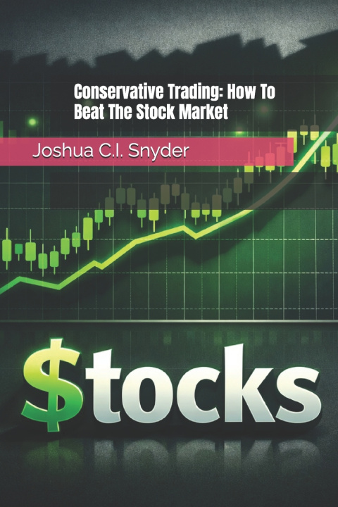 Kniha Conservative Trading Joshua C.I. Snyder