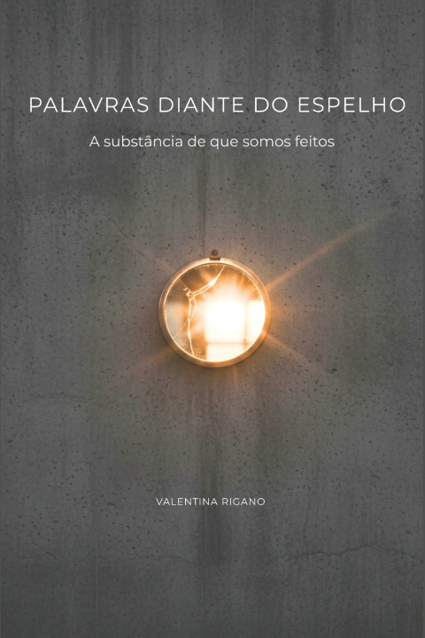 Książka PALAVRAS DIANTE DO ESPELHO Valentina Rigano