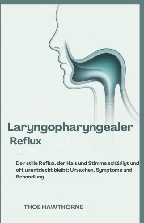Kniha Laryngopharyngealer Reflux Theo Hawthorne