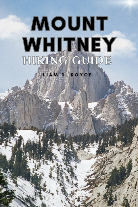 Kniha MOUNT WHITNEY LIAM D. ROYCE