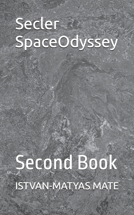 Kniha Secler SpaceOdyssey ISTVAN-MATYAS MATE