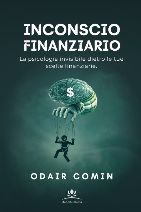 Könyv Inconscio Finanziario Odair Comin