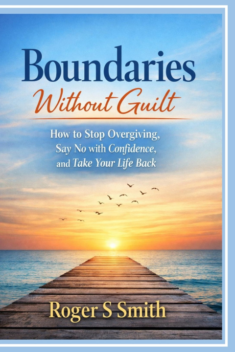 Kniha Boundaries Without Guilt Roger S Smith