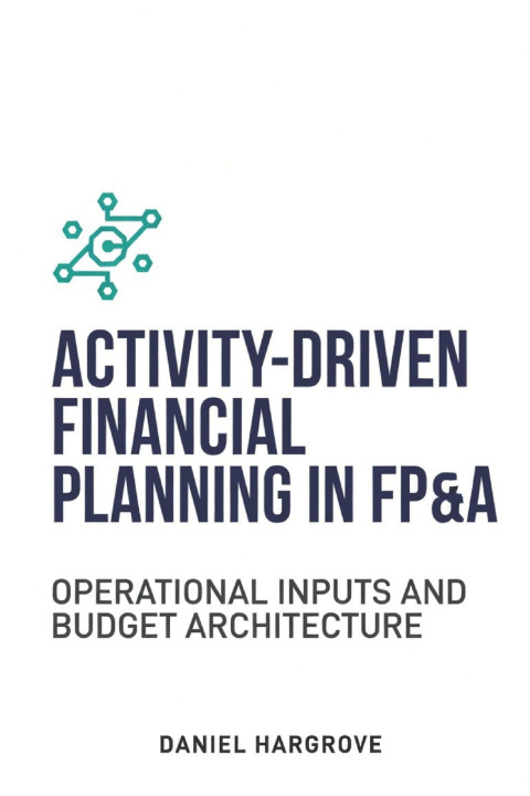 Kniha Activity-Driven Financial Planning in FP&A Graham Wexler