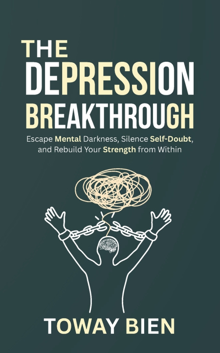 Kniha The Depression Breakthrough Toway Bien