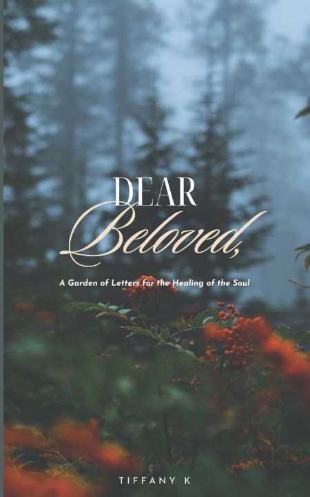 Kniha Dear Beloved, Tiffany K