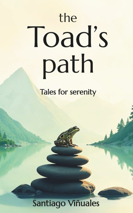 Kniha The Toad's Path Santiago Viñuales